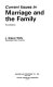 Current issues in marriage and the family /