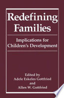Redefining families : implications for children's development /
