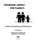 Thinking about the family : views of parents and children /