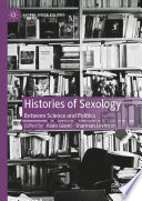 Histories of sexology : between science and politics /