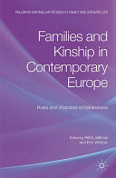 Families and kinship in contemporary Europe : rules and practices of relatedness /