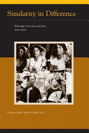 Similarity in difference : marriage in Europe and Asia, 1700-1900 /