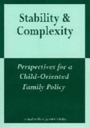 Stability & complexity : perspectives for a child-oriented family policy /