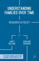 Understanding families over time : research and policy /