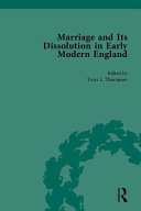 Marriage and its dissolution in early modern England /