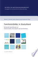 Familienleitbilder in Deutschland : kulturelle Vorstellungen zu Partnerschaft, Elternschaft und Familienleben /