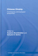 Chinese kinship : contemporary anthropological perspectives /