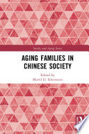Aging families in Chinese society /