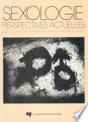 Sexologie : perspectives actuelles : actes du Congres international de sexologie, Montreal, 1976 /