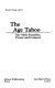 The age taboo : gay male sexuality, power, and consent /