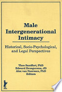 Male intergenerational intimacy : historical, socio-psychological, and legal perspectives /