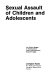 Sexual assault of children and adolescents /