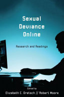 Sexual deviance online : research and readings /