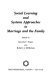 Social learning and systems approaches to marriage and the family /