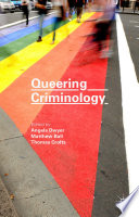 Queering criminology