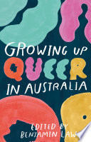 Growing up queer in Australia /