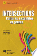 Intersections--cultures, sexualites, et genres /