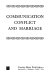 Communication, conflict, and marriage /