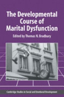 The developmental course of marital dysfunction /