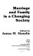 Marriage and family in a changing society /