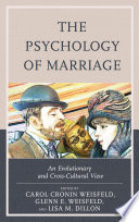 The psychology of marriage : an evolutionary and cross-cultural view /