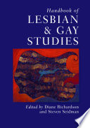 Handbook of lesbian and gay studies /