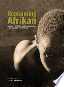 Reclaiming Afrikan : queer perspectives on sexual and gender identities /