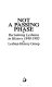 Not a passing phase : reclaiming lesbians in history 1840-1985 /