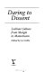 Daring to dissent : lesbian culture from margin to mainstream /