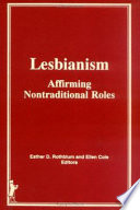 Lesbianism : affirming nontraditional roles /