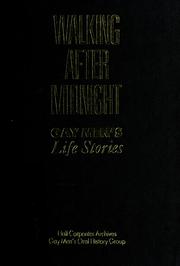 Walking after midnight : gay men's life stories /