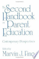 The Second handbook on parent education : contemporary perspectives  /