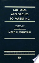 Cultural approaches to parenting /