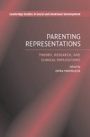 Parenting representations : theory, research, and clinical implications /