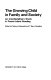 The growing child in family and society : an interdisciplinary study in parent-infant bonding /
