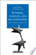 Fathers, families and relationships : researching everyday lives /