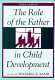 The role of the father in child development /