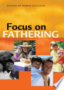 Focus on fathering /