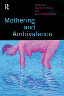 Mothering and ambivalence /