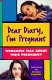 Dear diary, I'm pregnant : teenagers talk about their pregnancy /