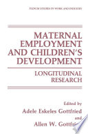 Maternal employment and children's development : longitudinal research /