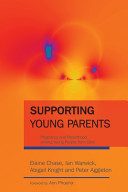 Supporting young parents : pregnancy and parenthood among young people from care /