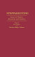 Stepparenting : issues in theory, research, and practice /