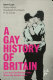 A gay history of Britain : love and sex between men since the Middle Ages /