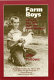 Farm boys : lives of gay men from the rural Midwest /