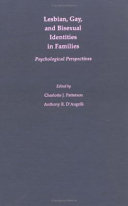 Lesbian, gay, and bisexual identities in families : psychological perspectives /