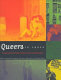 Queers in space : communities, public places, sites of resistance /