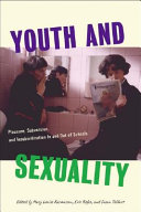 Youth and sexualities : pleasure, subversion, and insubordination in and out of schools /