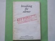 Breaking the silence : gay teenagers speak for themselves /