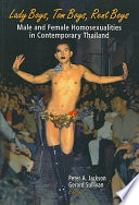 Lady boys, tom boys, rent boys : male and female homosexualities in contemporary Thailand /